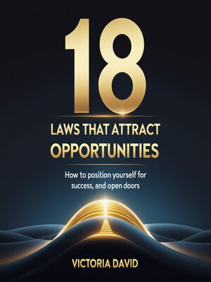 cover image of 18 Laws That Attract Opportunities